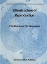 Ultrastructure of Reproduction