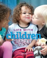 Leva med barn - engelsk utgåva : Life with children ? den engelska versionen av klassikern Leva med barn