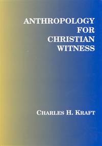 Anthropology for Christian Witness
