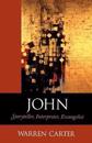 John – Storyteller, Interpreter, Evangelist