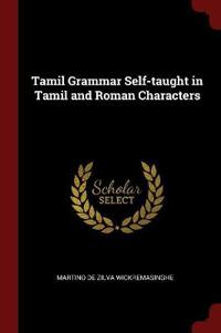 Tamil Grammar Self-Taught in Tamil and Roman Characters