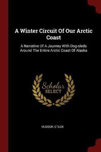A Winter Circuit of Our Arctic Coast