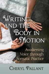 Writing and the Body in Motion