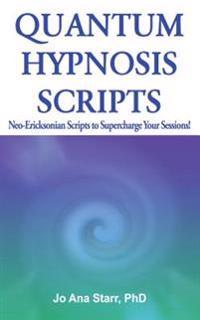 Quantum Hypnosis Scripts