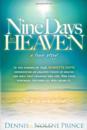 Nine Days In Heaven, A True Story