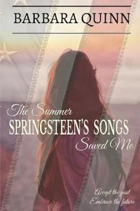 The Summer Springsteen's Songs Saved Me