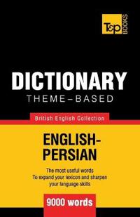 Theme-Based Dictionary British English-Persian - 9000 Words