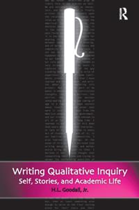 Writing Qualitative Inquiry