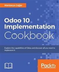 Odoo 10 Implementation Cookbook