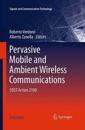 Pervasive Mobile and Ambient Wireless Communications