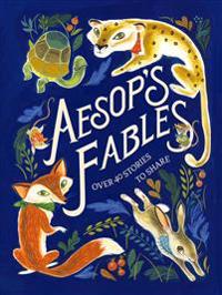 Aesop's Fables: Over 40 Stories to Share
