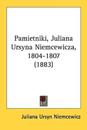 Pamietniki, Juliana Ursyna Niemcewicza, 1804-1807