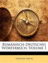 Rumänisch-Deutsches Wörterbuch, Volume 1