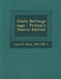 Gösta Berlings saga - Primary Source Edition
