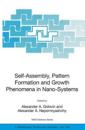 Self-Assembly, Pattern Formation and Growth Phenomena in Nano-Systems