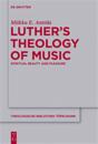 Luther’s Theology of Music