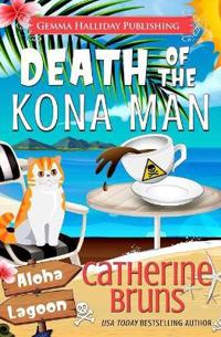 Death of the Kona Man: A Carrie Jorgenson Aloha Lagoon Mystery