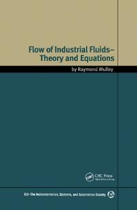 Flow of Industrial Fluids