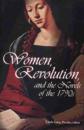 Women, Revolution and the Novels of the 1790s
