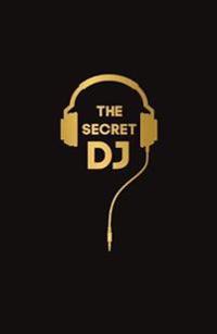 Secret dj