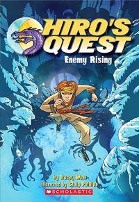 Hiro's Quest #1: Enemy Rising
