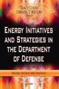 Energy InitiativesStrategies in the Department of Defense