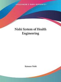 Nishi System of Health Engineering 1936