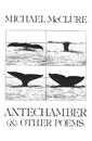 Antechamber and Other Poems