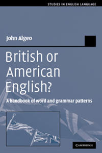 British or American English?: A Handbook of Word and Grammar Patterns
