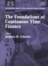 The Foundations of Continuous Time Finance