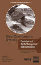 GeoCongress 2008, Geotechnics of Waste Management and Remediation