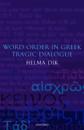 Word Order in Greek Tragic Dialogue