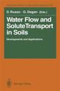 Water Flow and Solute Transport in Soils