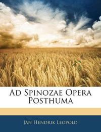Ad Spinozae Opera Posthuma