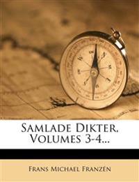 Samlade Dikter, Volumes 3-4...
