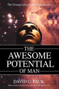 The Awesome Potential of Man