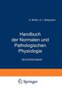 Handbuch der Normalen und Pathologischen Physiologie