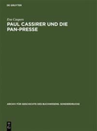 Paul Cassirer Und Die Pan-Presse