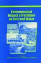 Environmental Impact of Fertilizer on Soil and Water