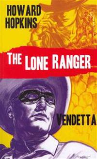 The Lone Ranger: Vendetta