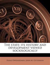 The state; its history and development viewed sociologically
