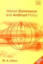 Market Dominance and Antitrust Policy, Second Edition