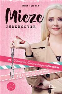 Mieze Undercover