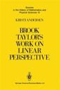 Brook Taylor’s Work on Linear Perspective