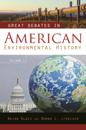 Great Debates in American Environmental History