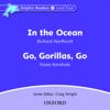 Dolphin Readers: Level 4: In the Ocean & Go, Gorillas, Go Audio CD
