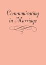 Communicating in Marriage