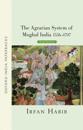 The Agrarian System of Mughal India