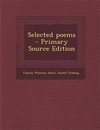 Selected poems  - Primary Source Edition