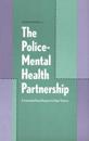 The Police-Mental Health Partnership